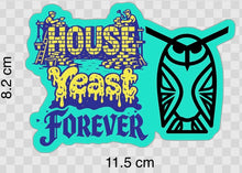 Load image into Gallery viewer, House Yeast Sticker