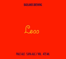 Load image into Gallery viewer, Less (2026) - Pale Ale - 5.6% ABV (4 Pack)